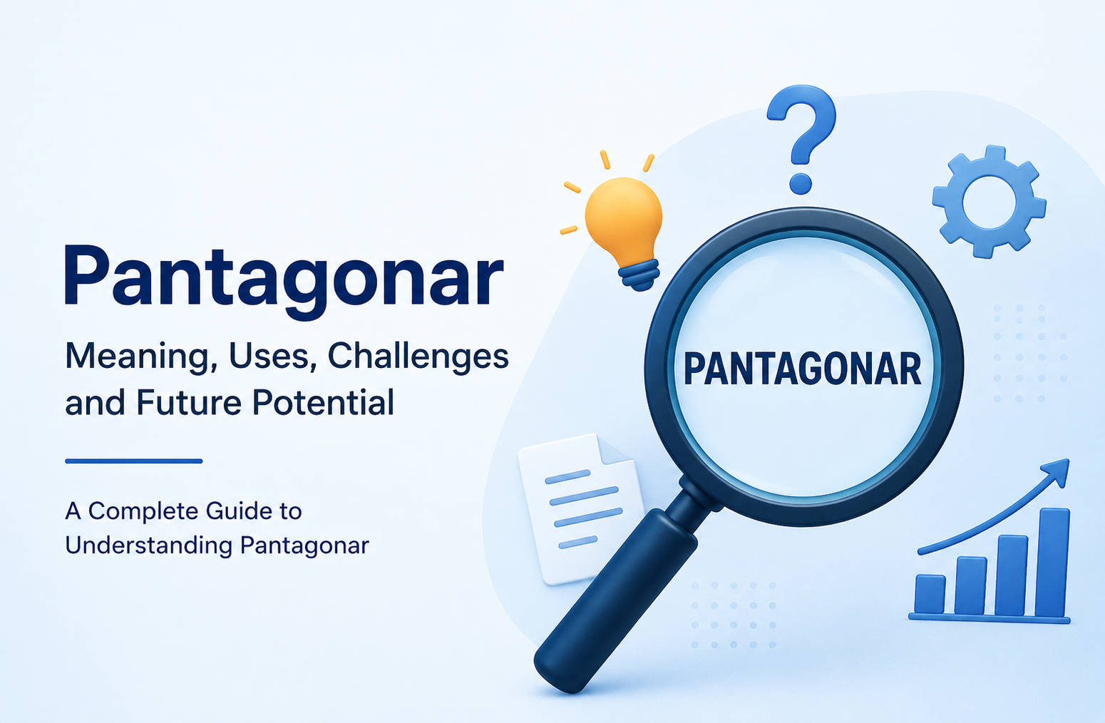 Pantagonar: Meaning, Uses, Challenges, and Insights